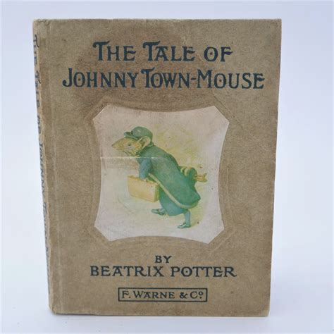 The Tale of Johnny Town-Mouse (1918) - Ulysses Rare Books