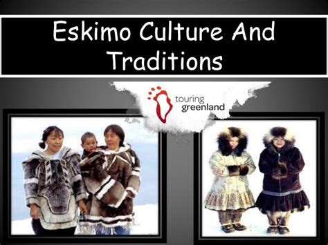 Eskimo culture and traditions