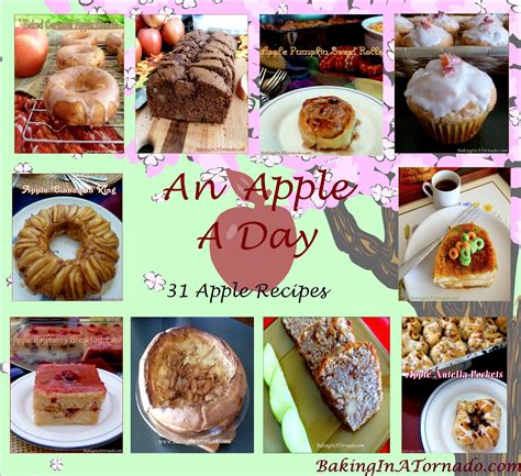 Baking in a Tornado: An Apple a Day: 31 Apple Recipes