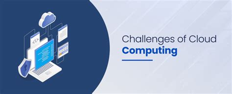 Top 12 Challenges of Cloud Computing: Insights and Solutions