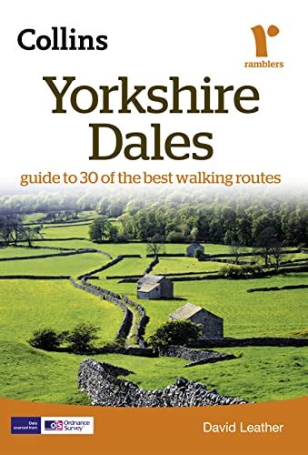 Yorkshire Dales: Guide to 30 of the Best Walking Routes (Collins Ramblers Guides) - Leather ...