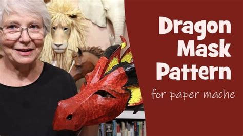 Dragon Mask Pattern | Dragon mask, Paper mache, Make a dragon