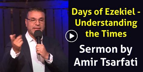 Amir Tsarfati - Watch Sermon: Days of Ezekiel - Understanding the Times