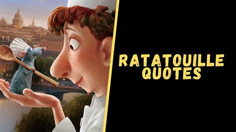 Top 15 Quotes From The Ratatouille Movie For A Dose Of Motivation