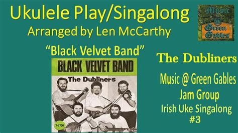 Irish Folk Song - Black Velvet Band - IRL Mar 15-23 - Ukulele Play ...