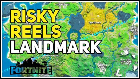 Landmarks Fortnite Chapter 2 Map Locations Get Images One