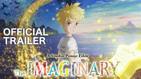 The Imaginary – Official Trailer (1) (Studio Ponoc) - YouTube