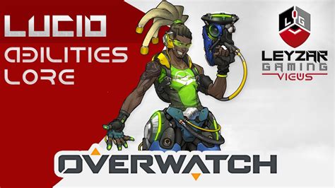 Overwatch Gameplay - Lucio (Abilities & Lore) - YouTube