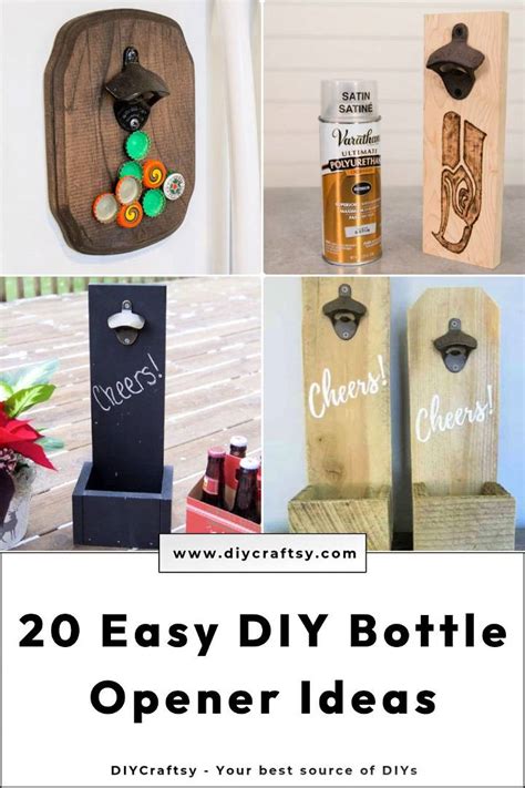 20 Easy DIY Bottle Opener Ideas and Plans - DIY Crafts