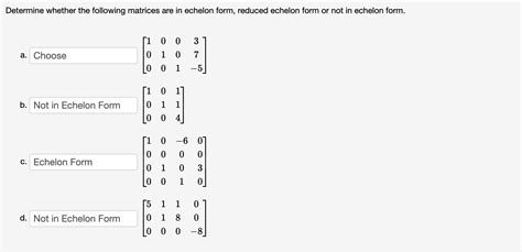 Solved Determine whether the following matrices are in | Chegg.com