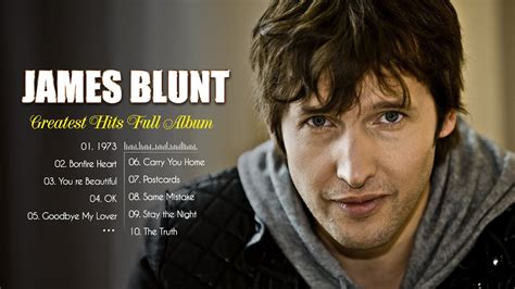 Best Songs Of James Blunt || James Blunt Greatest Hits Full Album 2021 ...