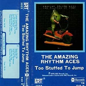 The Amazing Rhythm Aces. - Too Stuffed to Jump - Amazon.com Music