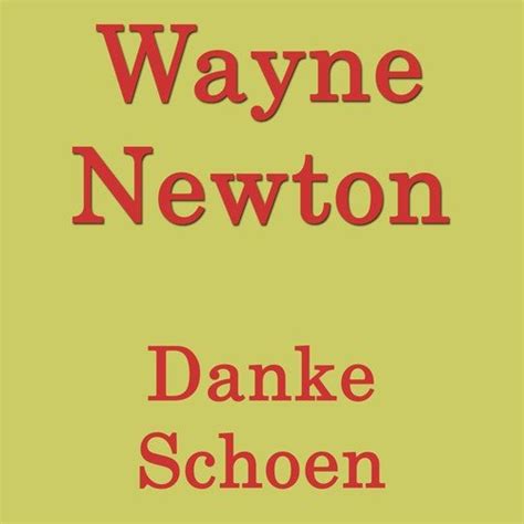 Danke Schoen Lyrics - Wayne Newton - Only on JioSaavn