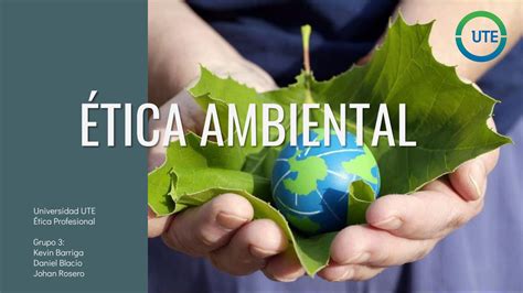 Ética Ambiental by Kevin Alexis Barriga - Issuu