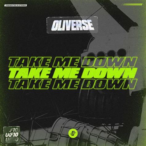 Oliverse – Take Me Down Lyrics | Genius Lyrics