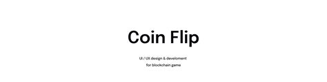 Coin Flip Blockchain Game Concept on Behance