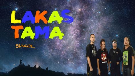 Lakas Tama - Siakol (LYRICS) - YouTube