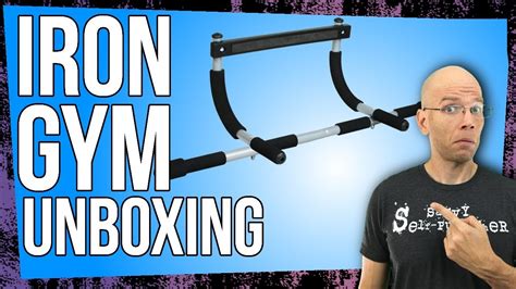 Iron Gym Pull Up Bar - Total Upper Body Workout Bar Unboxing & Setup - YouTube