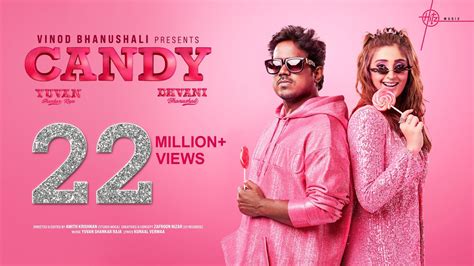 Candy | Dhvani Bhanushali x Yuvan Shankar Raja | Kunaal Vermaa | Amith ...