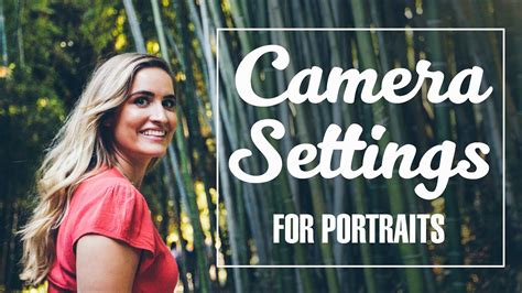 Camera Settings for Outdoor Portrait Photography [Perfect exposure every time!] - YouTube