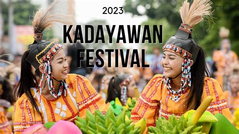 KADAYAWAN Festival 2023: Schedule of Activities and Events, Davao City ...