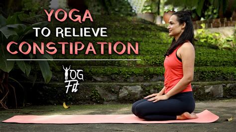 3 Easy Yoga Poses To Relieve Constipation | Beginner Yoga For ...