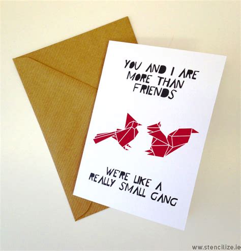 Cute Best Friends Valentines Card,you And I Are More Than Friends, We’ Like A Really Small Gang ...