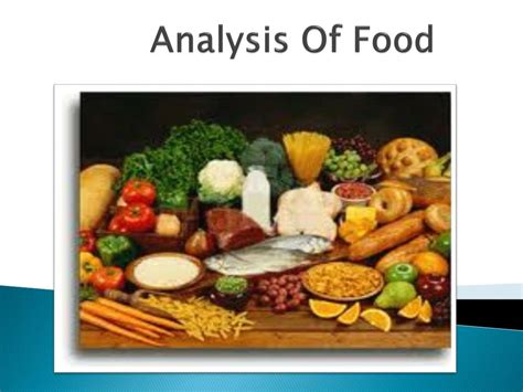 PPT - Analysis Of Food PowerPoint Presentation, free download - ID:2246366