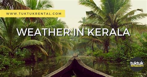 Weather in Kerala - tuktukrental.com