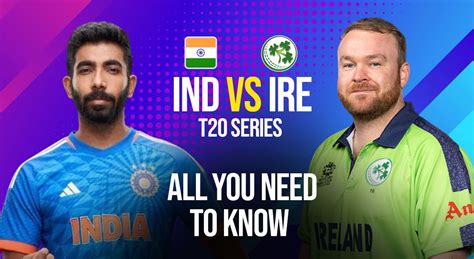 India Vs Ireland Series 2024 - Trix Alameda