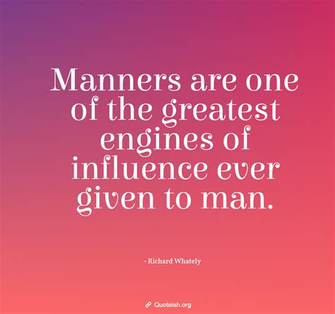 55+ Manners Quotes And Sayings - QUOTEISH