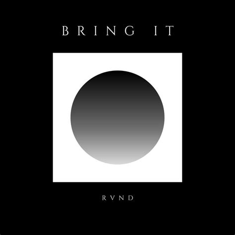 Bring It - Single by RVND | Spotify