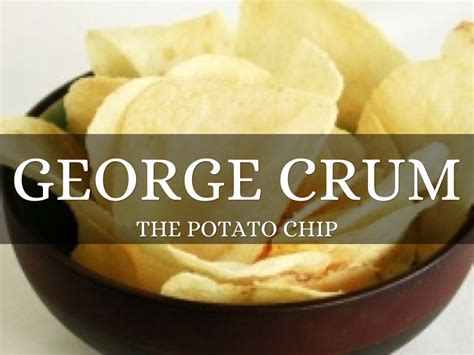 George Crum And The Invention Of The Potato Chip by