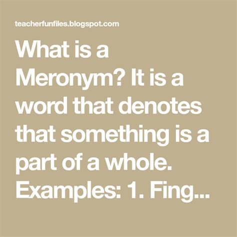 What is a Meronym? It is a word that denotes that something is a part ...