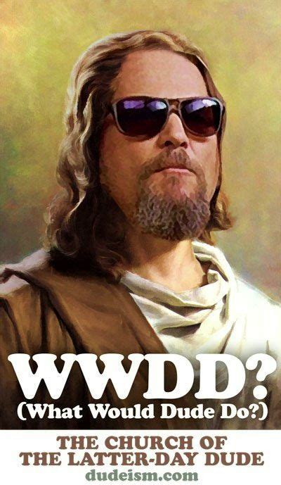 The dude, The big lebowski | The big lebowski, Dude, Big lebowski quotes