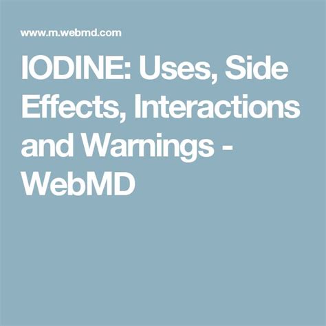 IODINE: Uses, Side Effects, Interactions and Warnings - WebMD ...