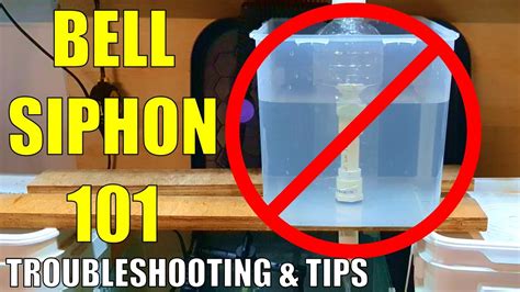 Bell Siphon Troubleshooting & Explanation | Aquaponics 101 - YouTube