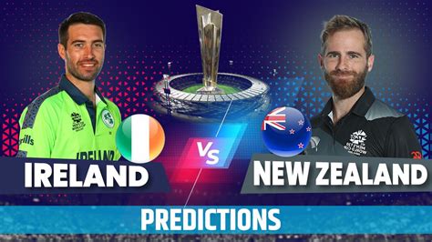 T20 World Cup 2022: Ireland Vs New Zealand - Blogg Buzz