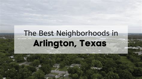 Best Neighborhoods in Arlington, TX ⭐️ | Best Places to Live in ...