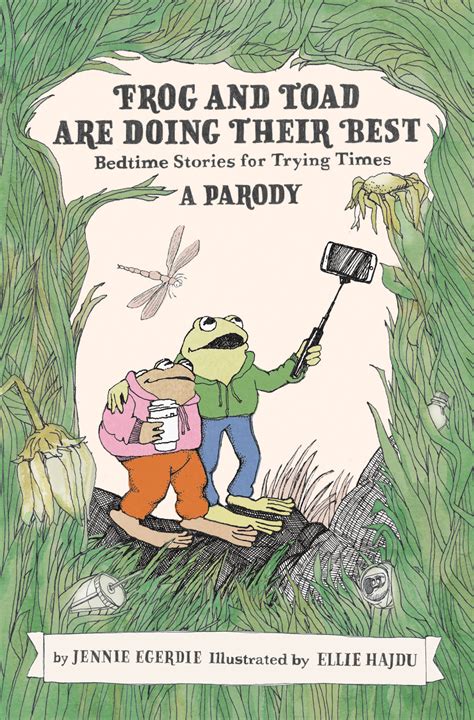 Frog and Toad are Doing Their Best (Book Excerpt) – Weekly Humorist