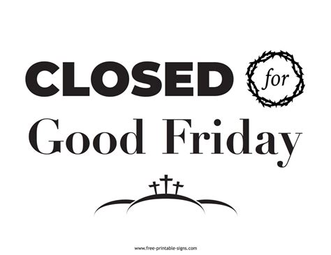 Printable Closed For Good Friday Sign – Free Printable Signs