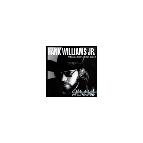 Hank Williams Jr. - Whiskey Bent and Hell Bound (CD) - Woodwind & Brasswind