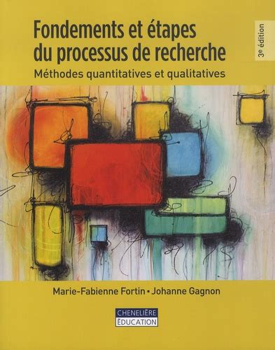 Fondements et étapes du processus de recherche -... de Marie-Fabienne ...