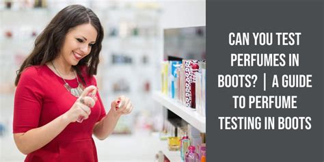 Can You Test Perfumes in Boots? | a Guide to Perfume Testing in Boots