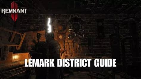 Remnant 2 Lemark District: Easy guide to the clock tower puzzle