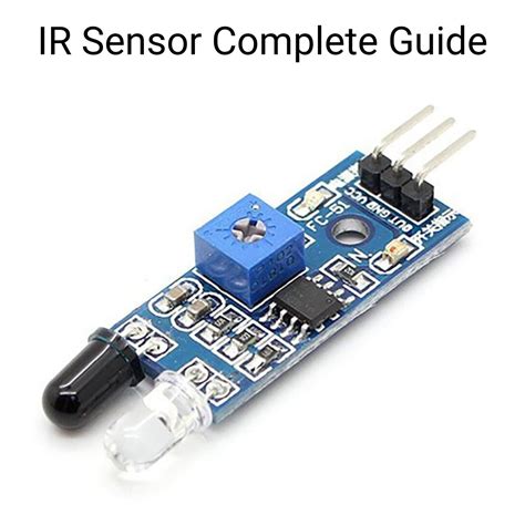 IR Sensor Module - Infrared Sensor Complete Guide - Vayuyaan