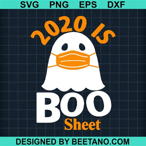 2020 Boo sheet halloween funny SVG cut file for cricut silhouette machine make craft