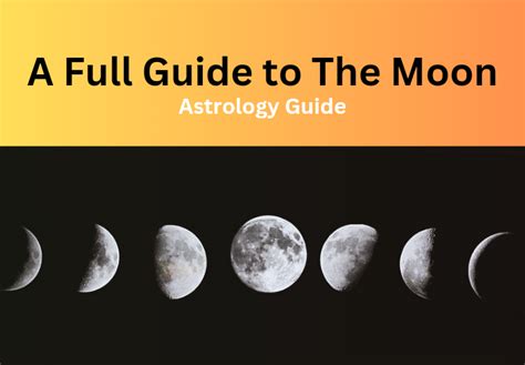 A Comprhensive Guide to Moon Signs (2023) – Astrological Ways