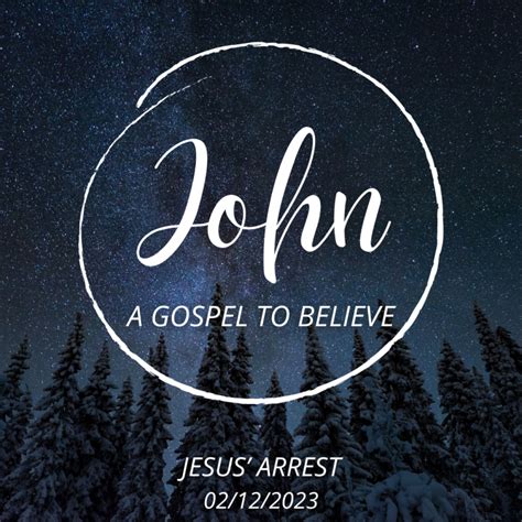 Jesus’ Arrest – 02.12.2023 – Fruitland Community Church