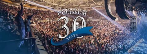 Coliseum 30th Anniversary | North Charleston Coliseum & Performing Arts Center